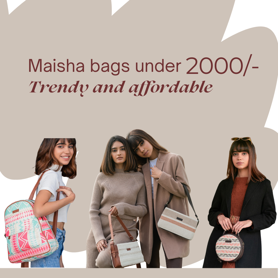 MAISHA'S BAGS UNDER 2000: TRENDY AND AFFORDABLE!