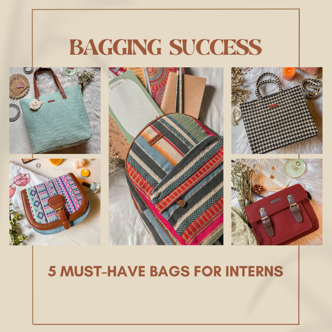 BAGGING SUCCESS: 5 MUST-HAVE BAGS FOR INTERNS